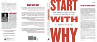 Cover image for Start with Why: How Great Leaders Inspire Everyone to Take Action