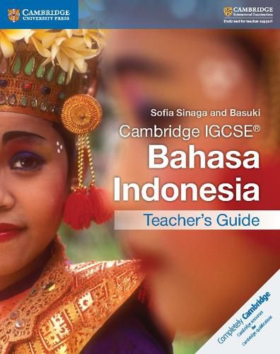 Cover image for Cambridge IGCSE (R) Bahasa Indonesia Teacher's Guide