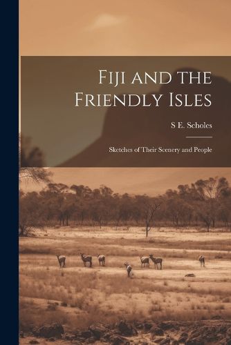 Cover image for Fiji and the Friendly Isles