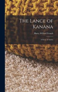 Cover image for The Lance of Kanana