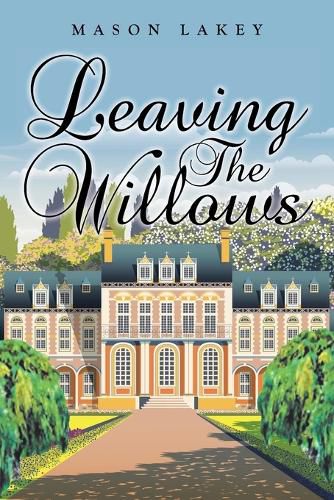 Cover image for Leaving The Willows