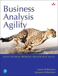 Cover image for Business Analysis Agility: Delivering Value, Not Just Software