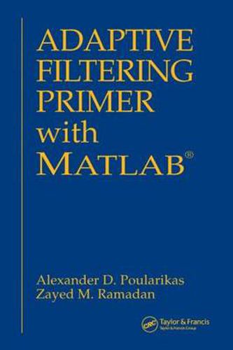 Cover image for Adaptive Filtering Primer with MATLAB