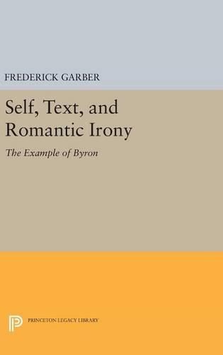 Self, Text, and Romantic Irony: The Example of Byron