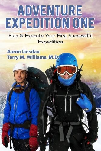 Cover image for Adventure Expedition One: Plan & Execute Your First Successful Expedition