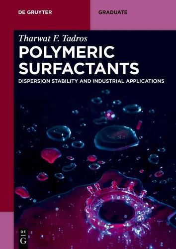 Cover image for Polymeric Surfactants: Dispersion Stability and Industrial Applications