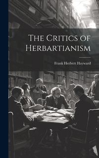 Cover image for The Critics of Herbartianism