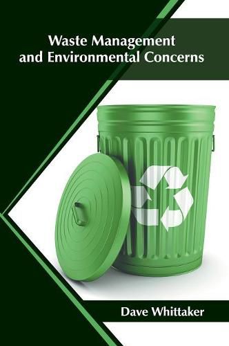 Cover image for Waste Management and Environmental Concerns