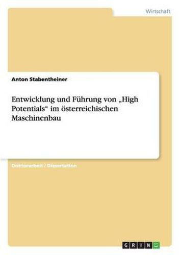 Cover image for Entwicklung Und Fuhrung Von  High Potentials Im Osterreichischen Maschinenbau