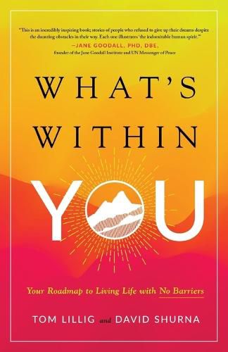 Cover image for What's Within You: Your Roadmap to Living Life With No Barriers
