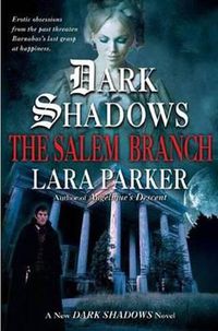 Cover image for Dark Shadows: The Salem Branch