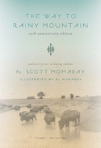 Cover image for The Way to Rainy Mountain, 50th Anniversary Edition