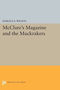 Cover image for McClure's Magazine and the Muckrakers