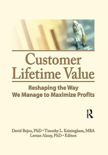 Cover image for Customer Lifetime Value: Reshaping the Way We Manage to Maximize Profits