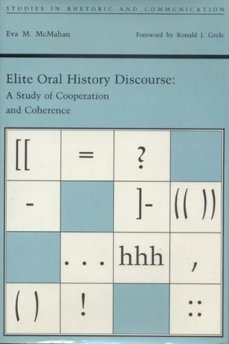 Cover image for Elite Oral History Discourse: A Study of Cooperation and Coherence