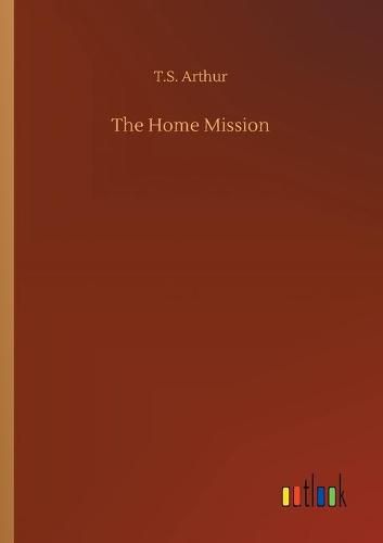 Cover image for The Home Mission