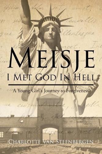 Cover image for Meisje: I Met God in Hell: A Young Girl's Journey to Forgiveness