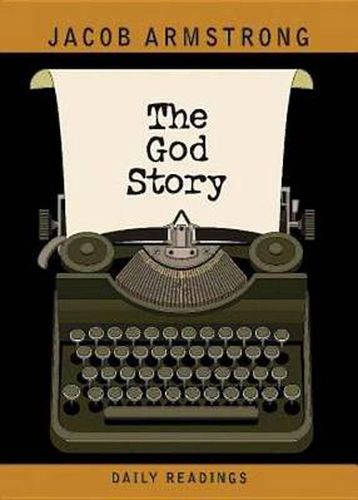 Cover image for God Story Daily Readings, The