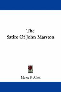 Cover image for The Satire of John Marston