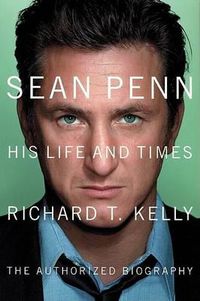 Cover image for Sean Penn: His Life and Times
