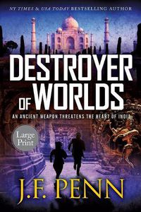 Cover image for Destroyer of Worlds: Large Print Edition