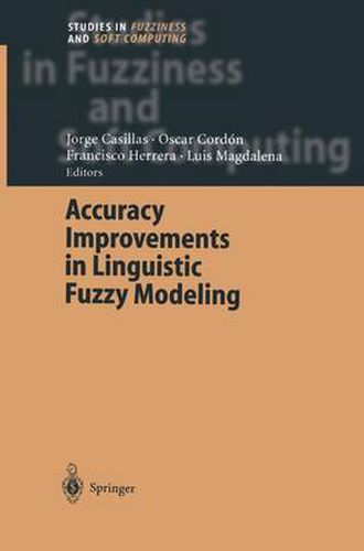 Cover image for Accuracy Improvements in Linguistic Fuzzy Modeling