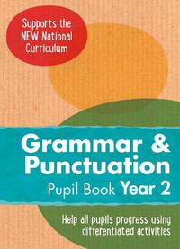 Cover image for Year 2 Grammar and Punctuation Pupil Book: English KS1