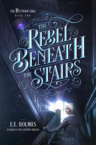 Cover image for The Rebel Beneath the Stairs