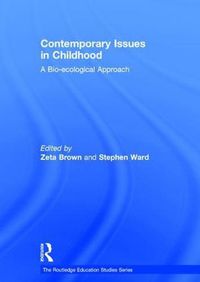 Cover image for Contemporary Issues in Childhood: A Bio-ecological Approach