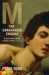 Cover image for M: The Caravaggio Enigma