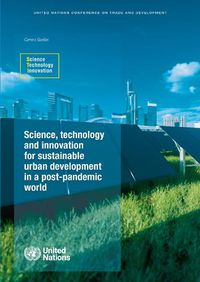 Cover image for Science, Technology and Innovation for Sustainable Urban Development in a Post-Pandemic World