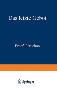 Cover image for Das Letzte Gebot: Roman