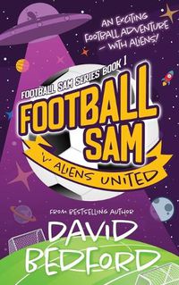 Cover image for Football Sam v Aliens United
