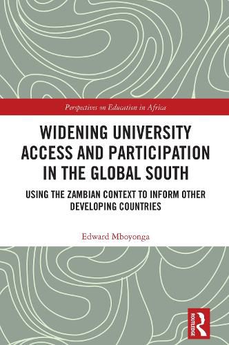 Cover image for Widening University Access and Participation in the Global South