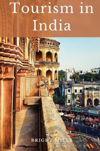 Cover image for Tourism in India (Edition1)