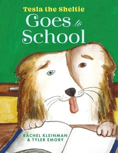 Cover image for Tesla the Sheltie Goes to School