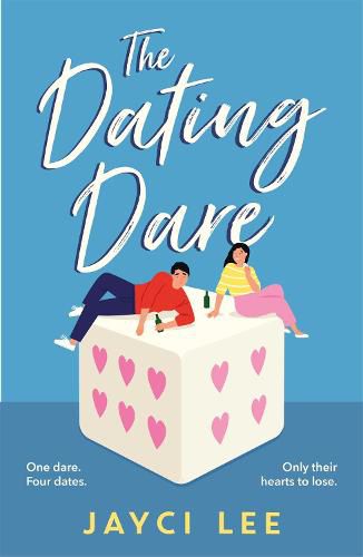 Cover image for The Dating Dare: A new witty and decadent rom-com from the author of 'A Sweet Mess
