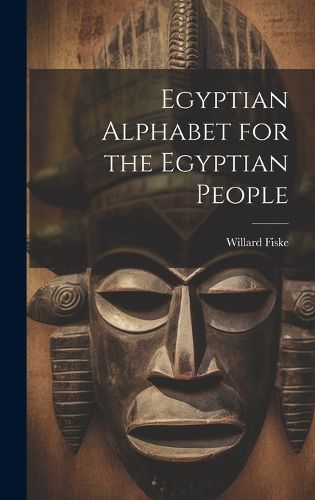 Cover image for Egyptian Alphabet for the Egyptian People