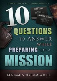 Cover image for 10 Questions to Answer While Preparing for a Mission