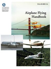 Cover image for Airplane Flying Handbook (FAA-H-8083-3a)