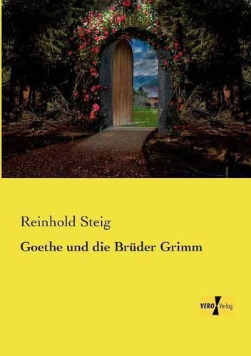 Goethe und die Bruder Grimm
