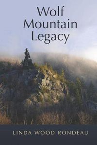 Cover image for Wolf Mountain Legacy