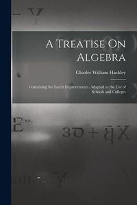 Cover image for A Treatise On Algebra