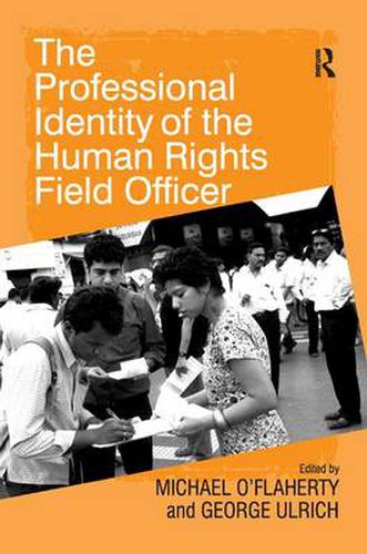 Cover image for The Professional Identity of the Human Rights Field Officer