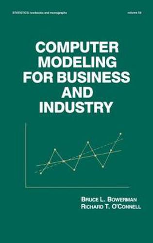 Cover image for Computer Modeling for Business and Industry