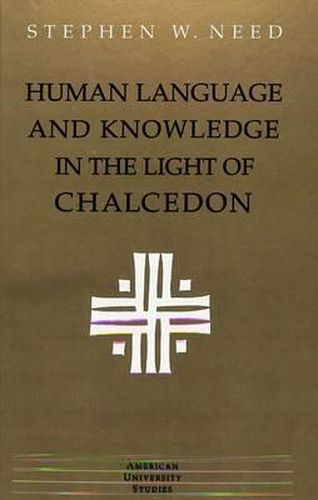 Human Language and Knowledge in the Light of Chalcedon