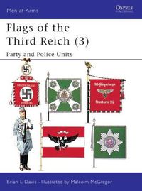 Cover image for Flags of the Third Reich (3): Party & Police Units