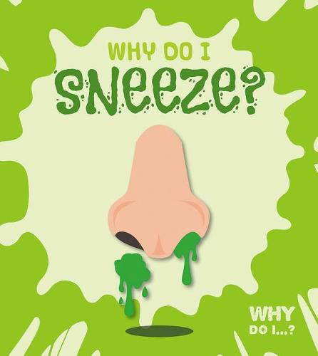 Cover image for Why Do I Sneeze?