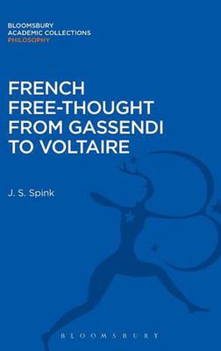 Cover image for French Free-Thought from Gassendi to Voltaire