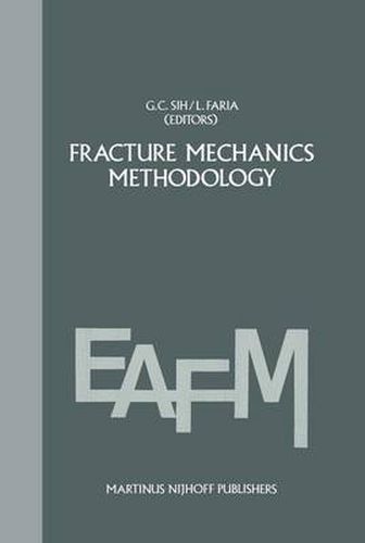 Cover image for Fracture mechanics methodology: Evaluation of Structural Components Integrity